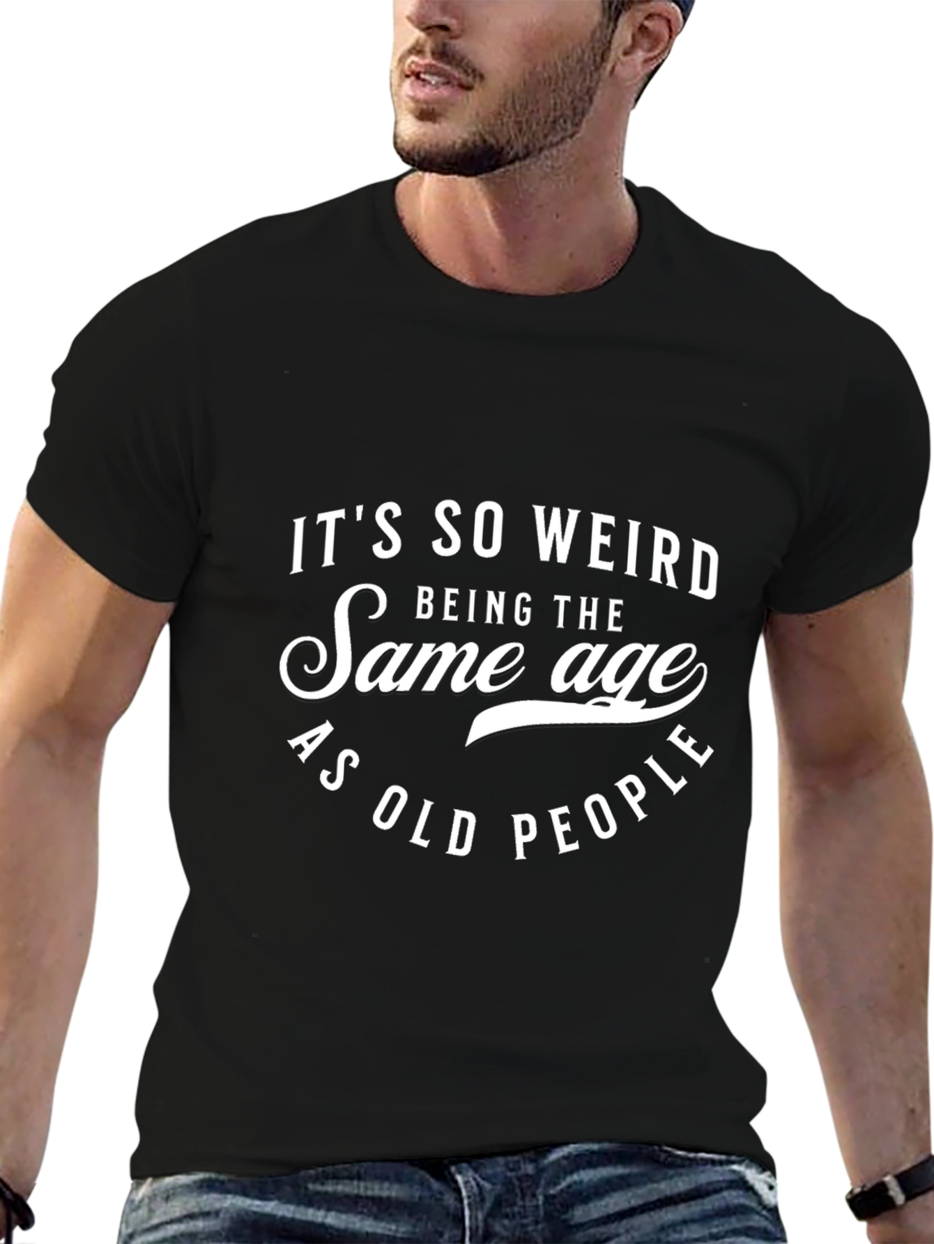 Funny Same Age as Old People Black T-Shirt