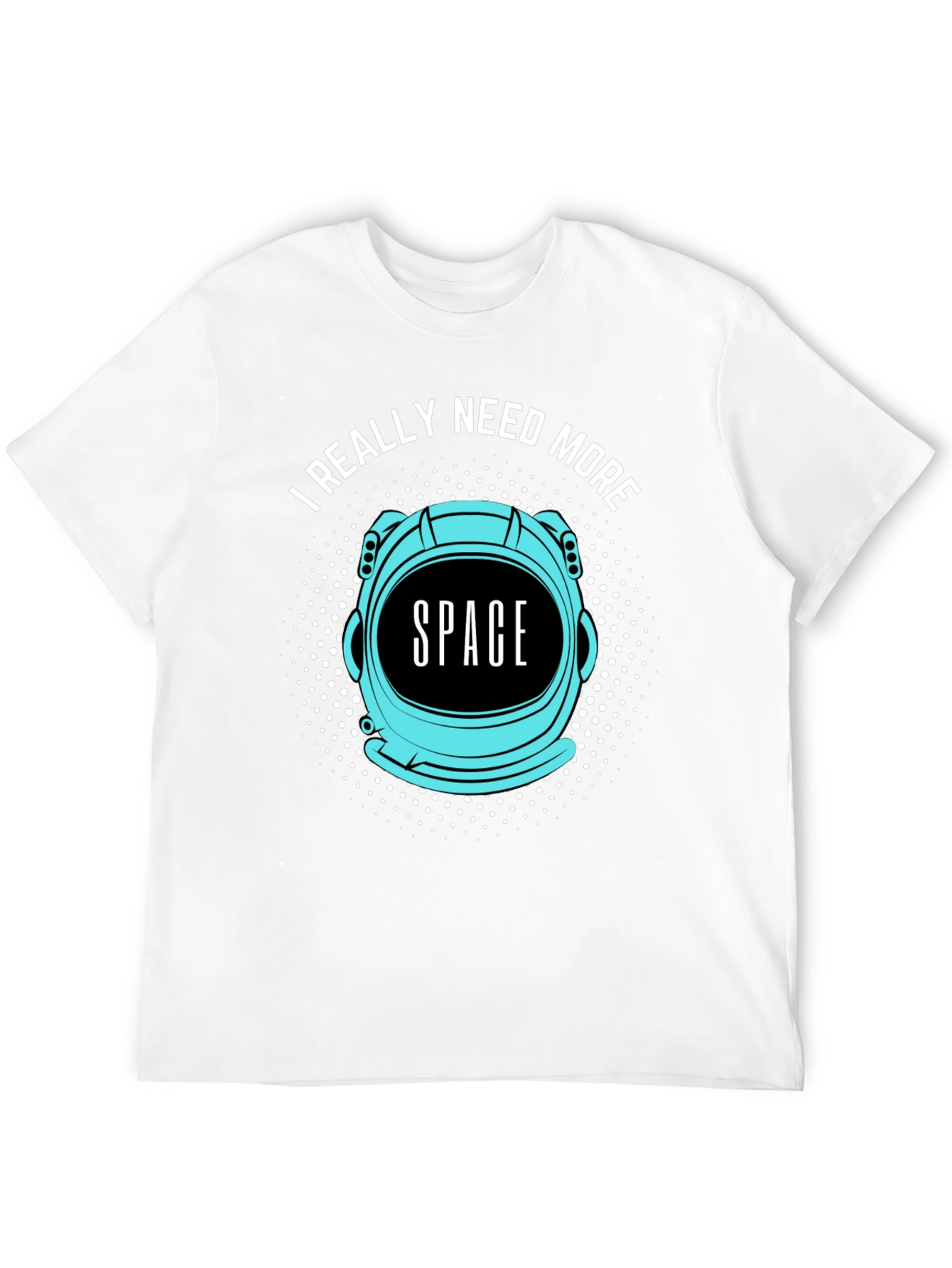 I Really Need More Space Graphic T-Shirt