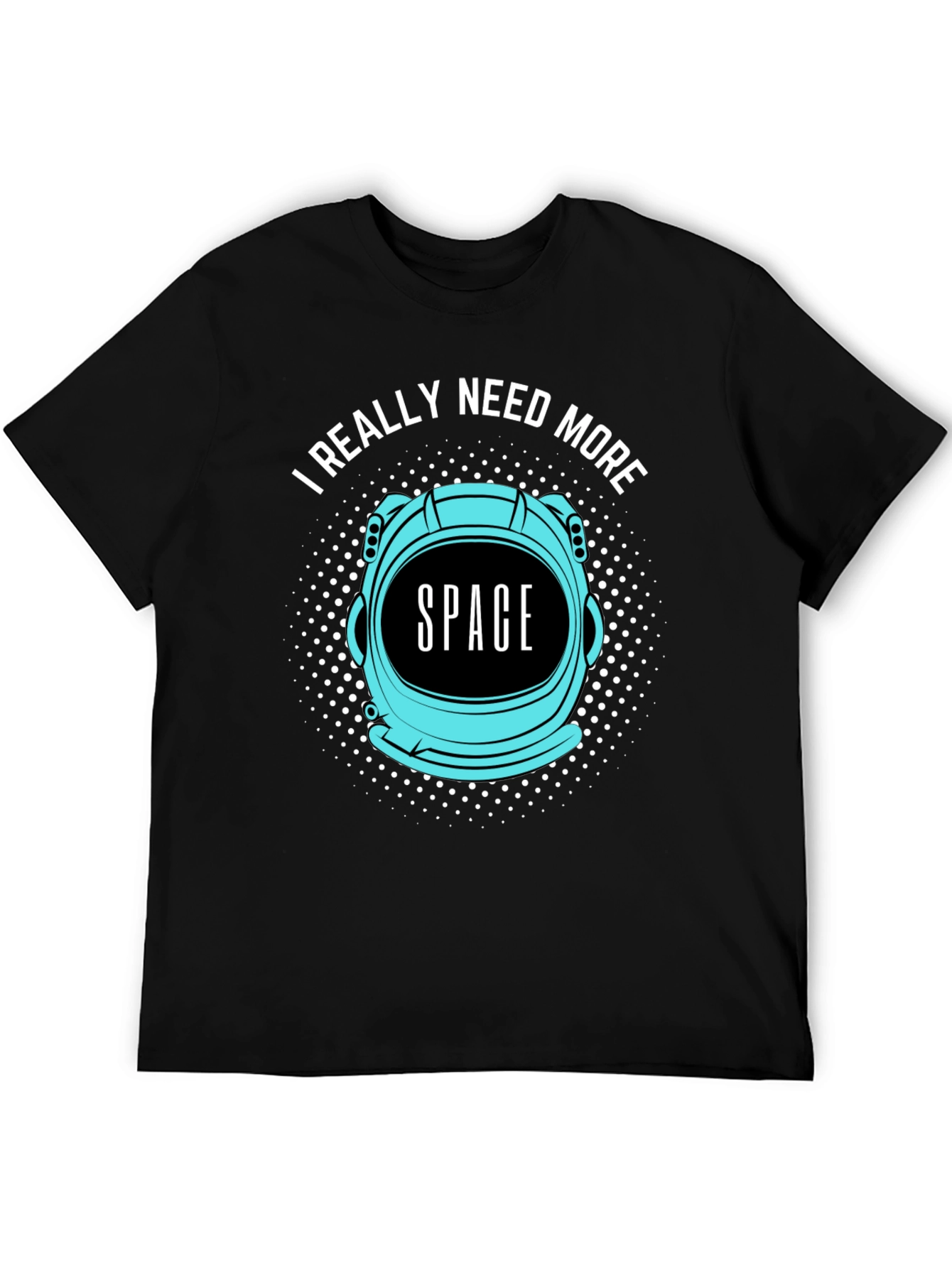 I Really Need More Space Graphic T-Shirt
