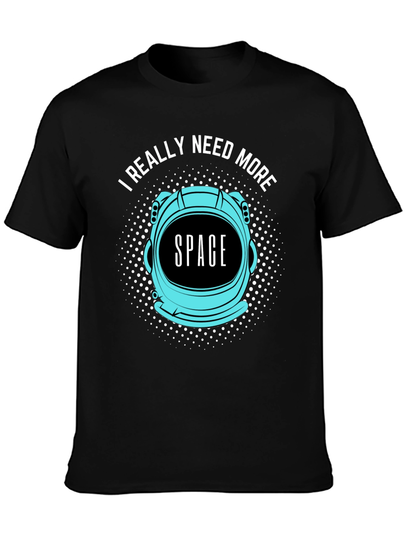 I Really Need More Space Graphic T-Shirt