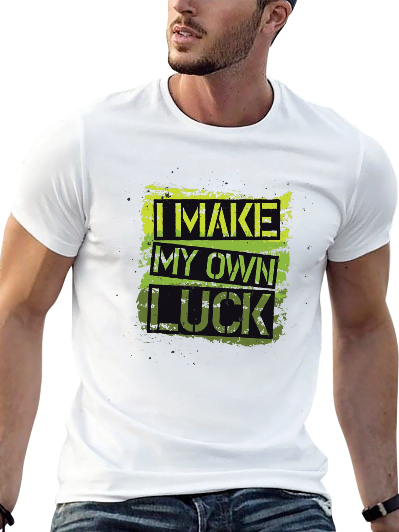 I Make My Own Luck Graphic T-Shirt