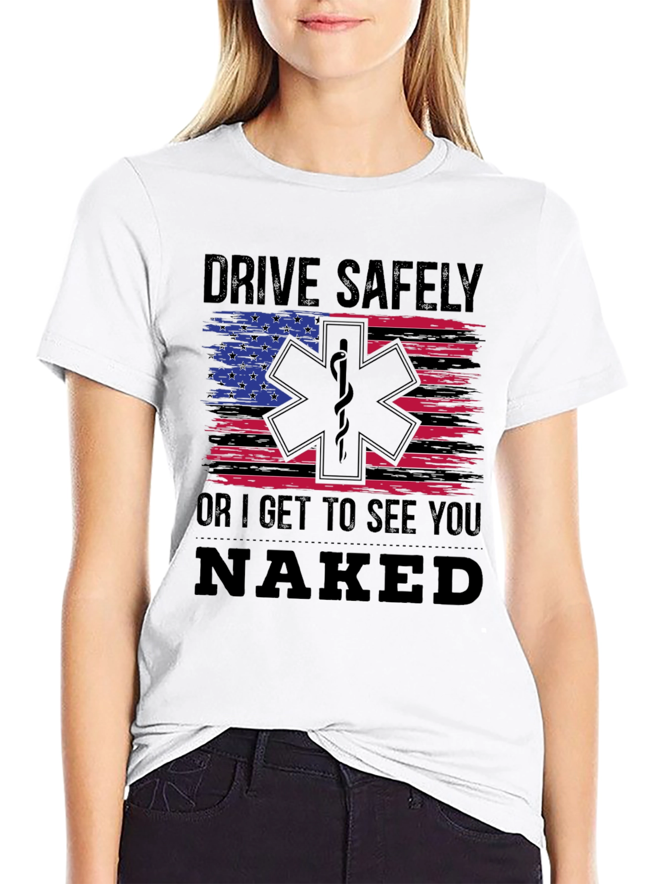 Drive Safely Funny EMT T-Shirt