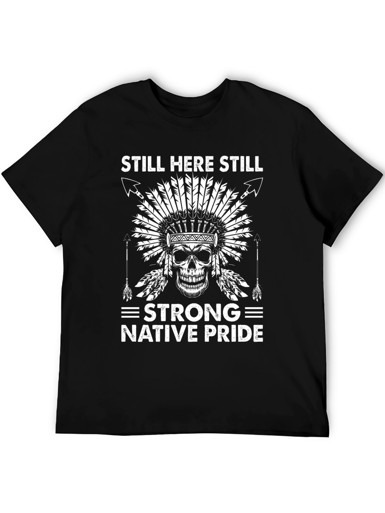 Still Here Still Strong Native Pride Graphic Tee