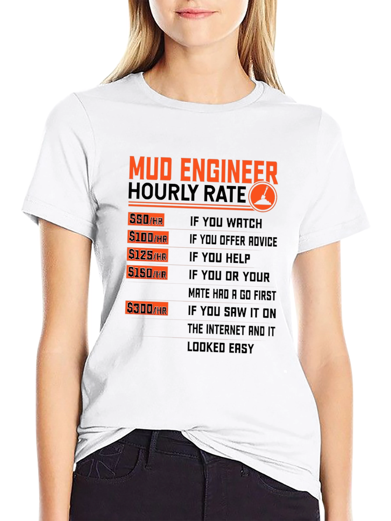 Mud Engineer Hourly Rate Graphic T-Shirt