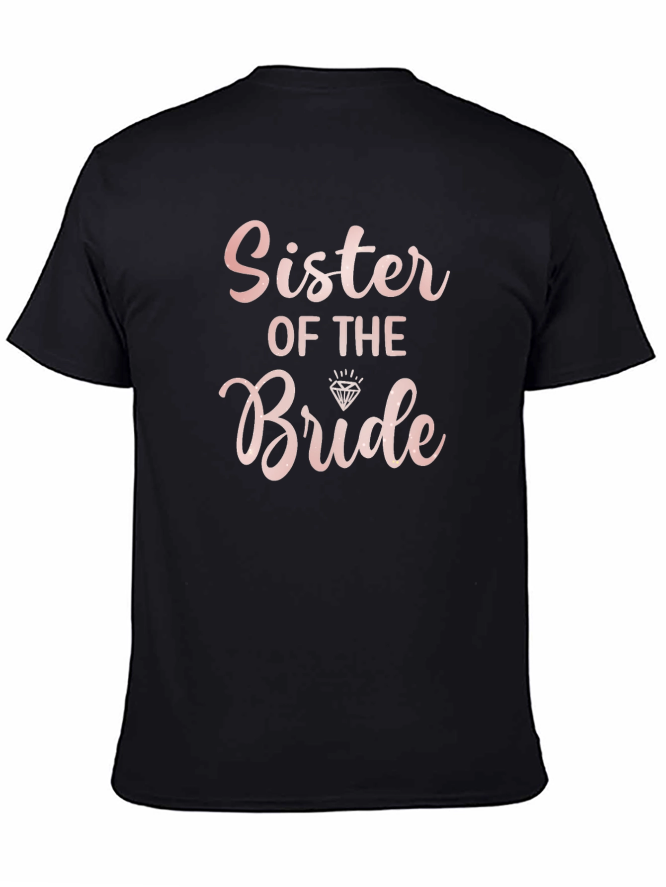 Sister of the Bride T-Shirt - Bridal Party Tee