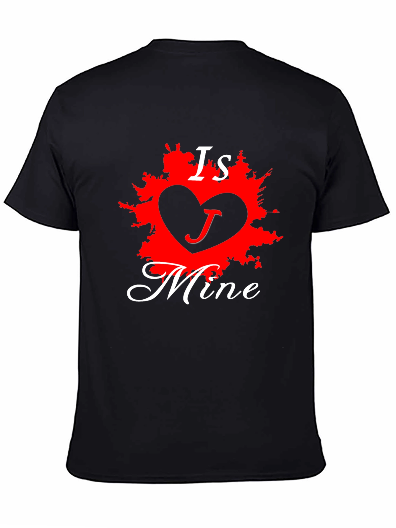 Is Mine Graphic Tee - Black Love T-Shirt