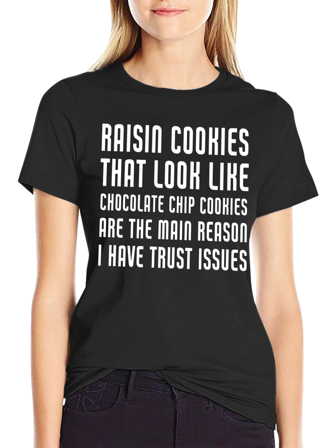 Raisin Cookie Trust Issue T-Shirt