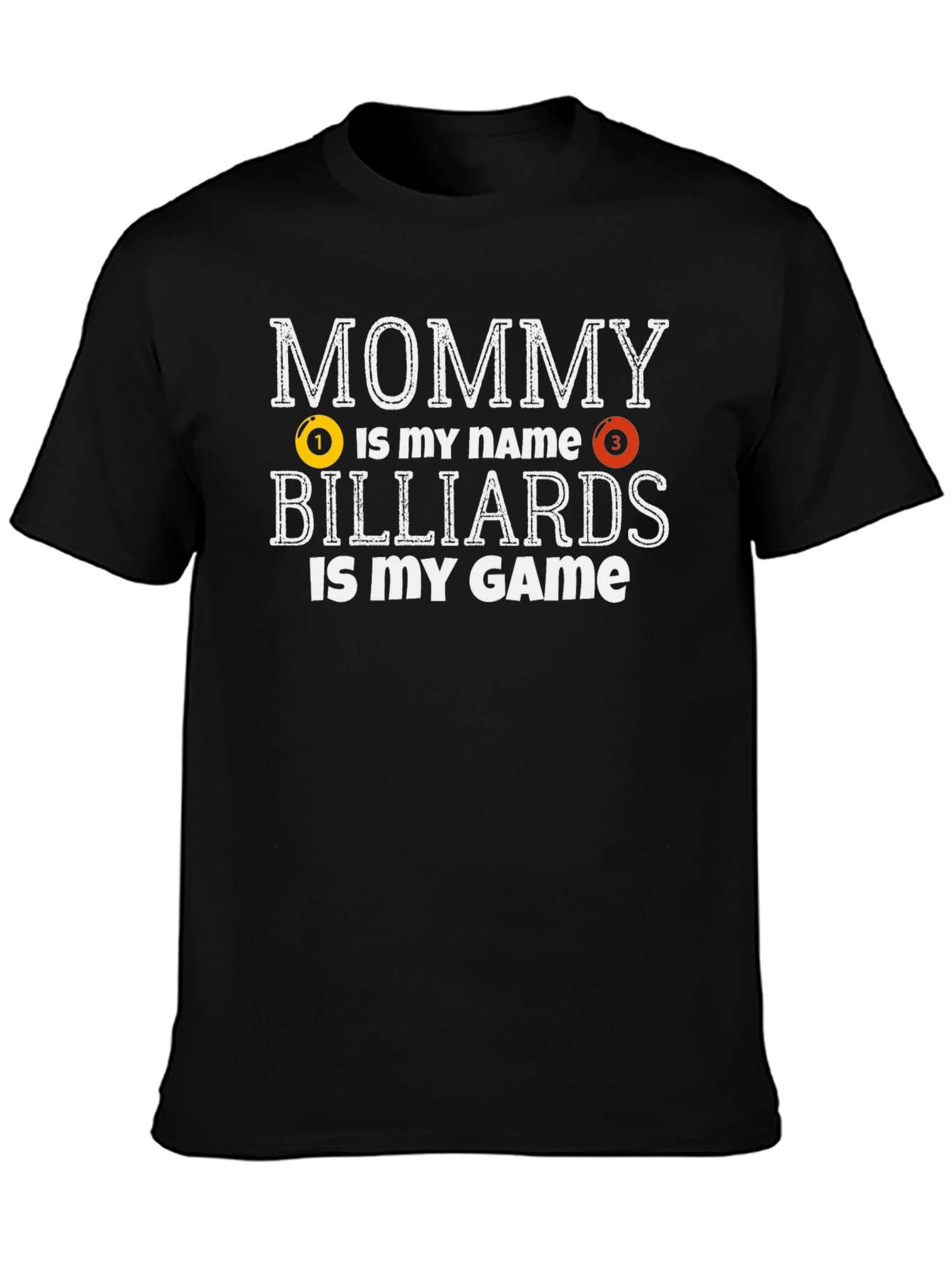 Mommy Billiards T-Shirt -  Pool Player Tee