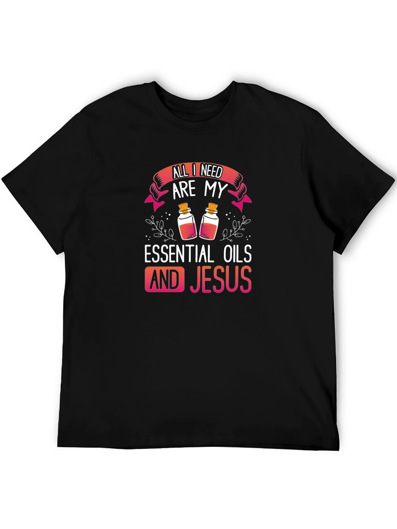 Essential Oils and Jesus Graphic T-Shirt