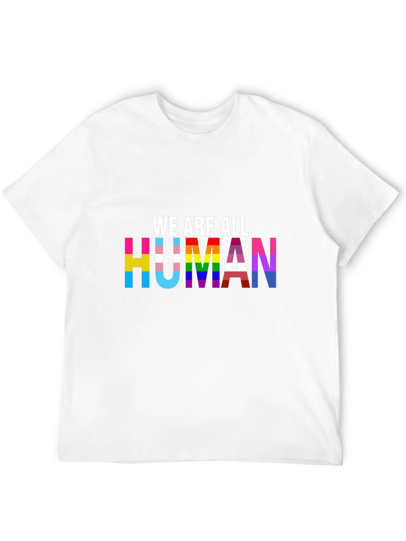 We Are All Human Pride T-Shirt