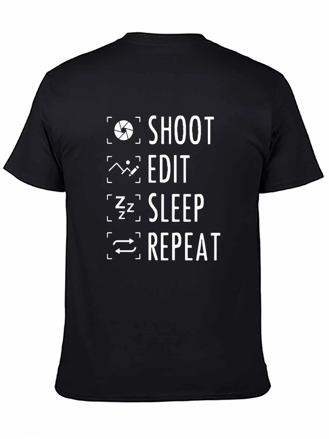 Shoot Edit Sleep Repeat Black Graphic T-Shirt