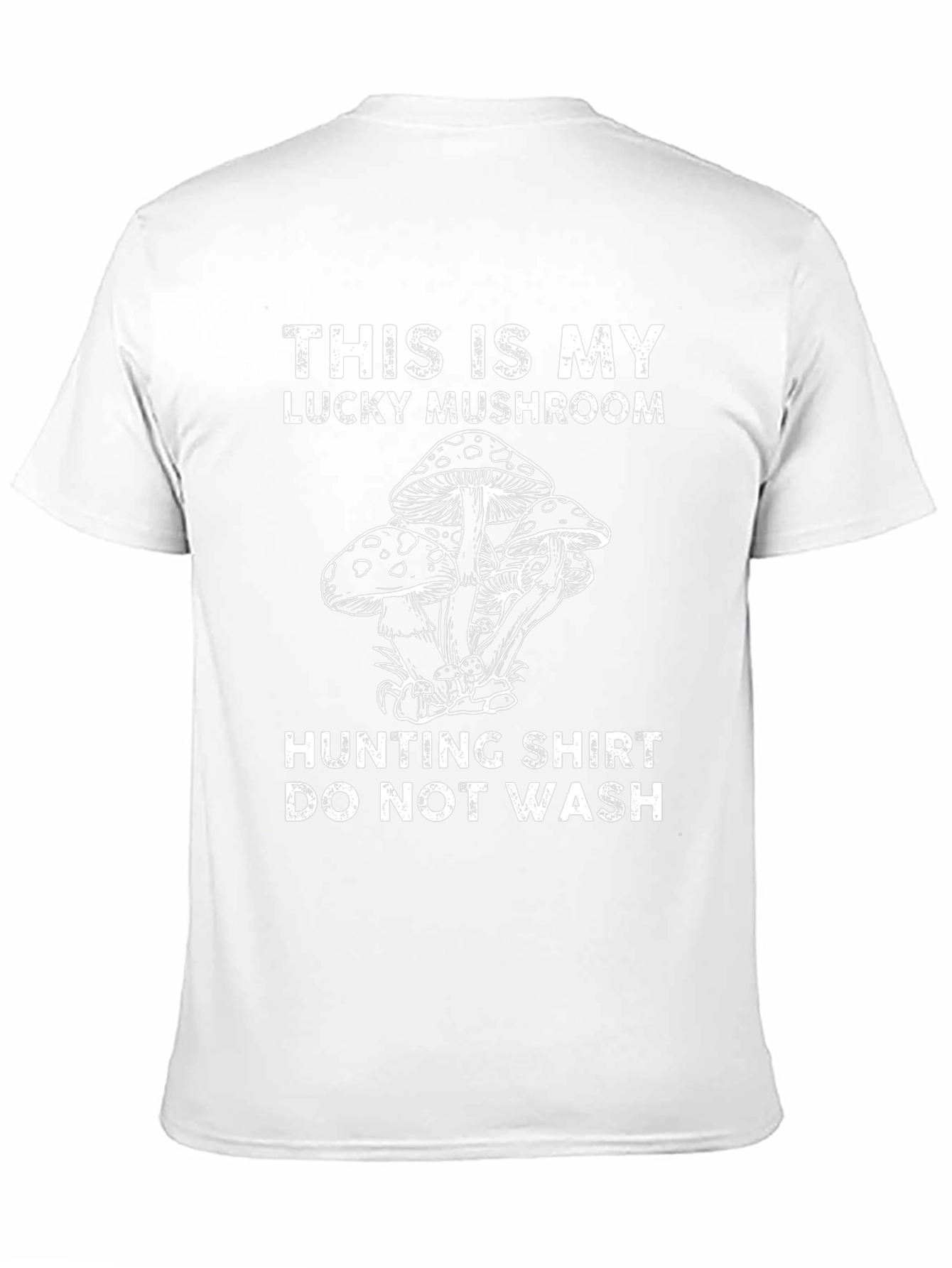 Lucky Mushroom Hunting T-Shirt - Do Not Wash