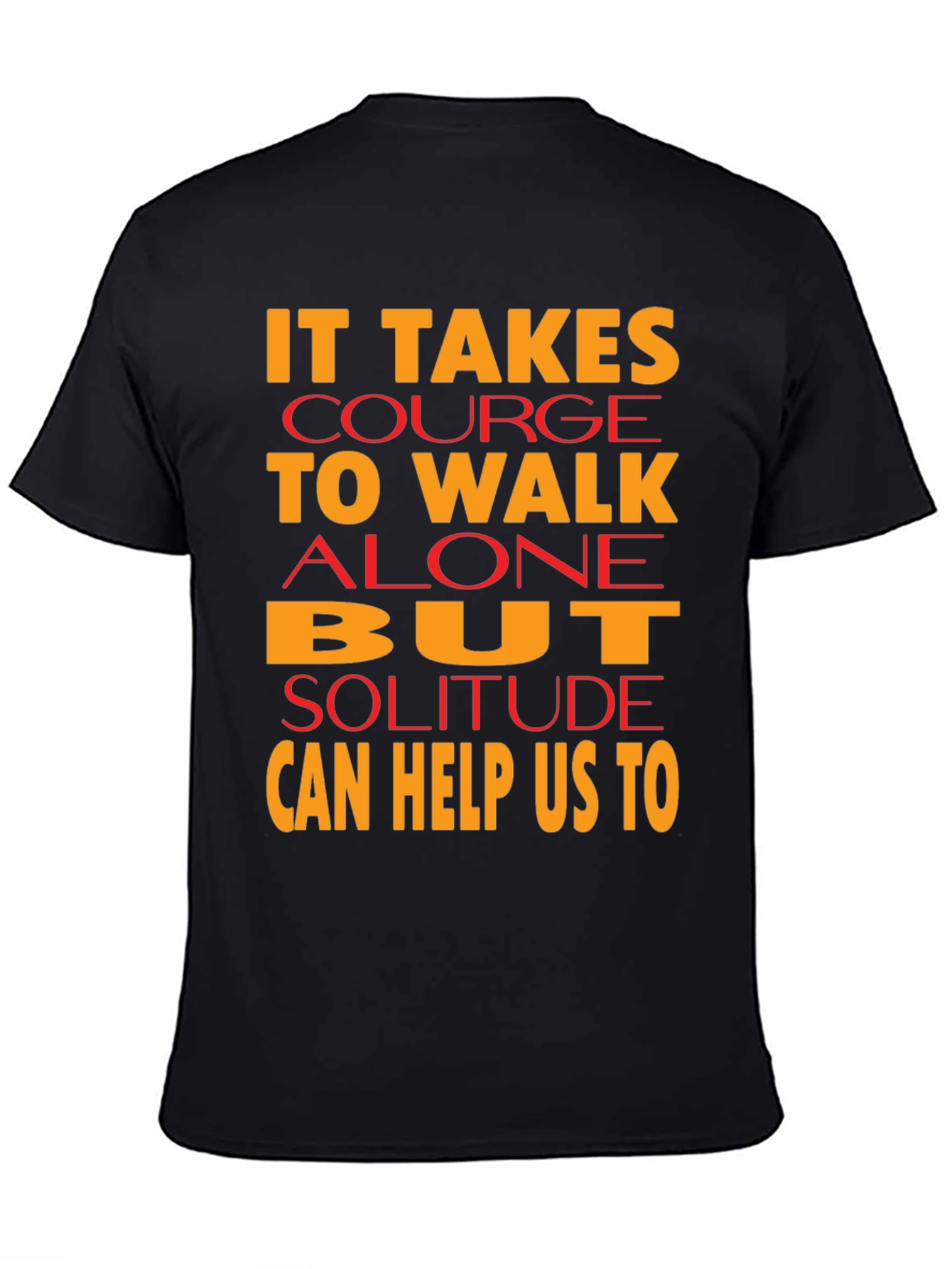 Courage to Walk Alone Graphic Tee - Black
