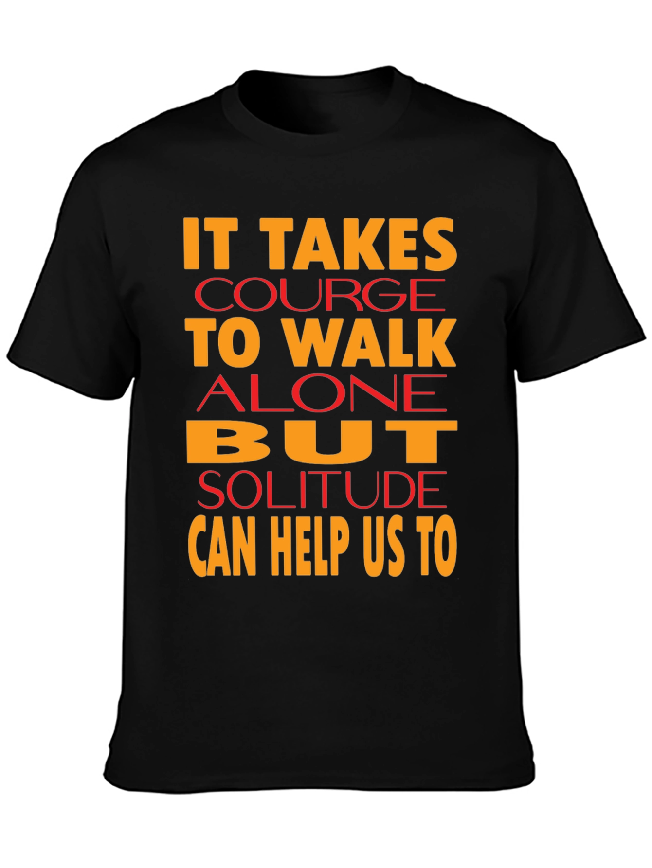 Courage to Walk Alone Graphic Tee - Black