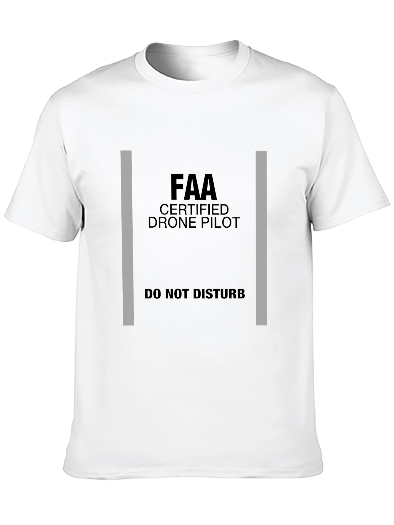 FAA Certified Drone Pilot - Do Not Disturb T-Shirt