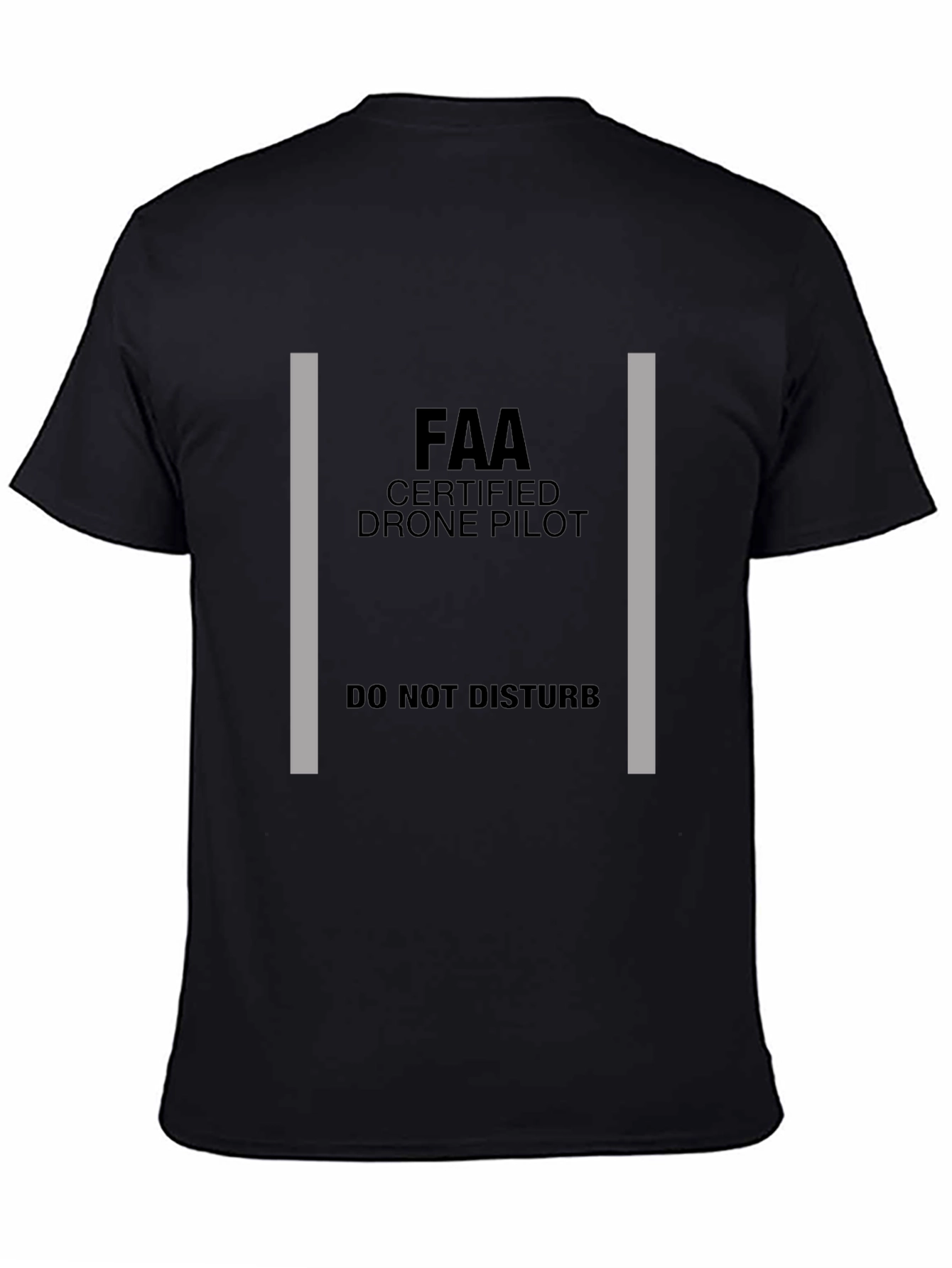 FAA Certified Drone Pilot - Do Not Disturb T-Shirt