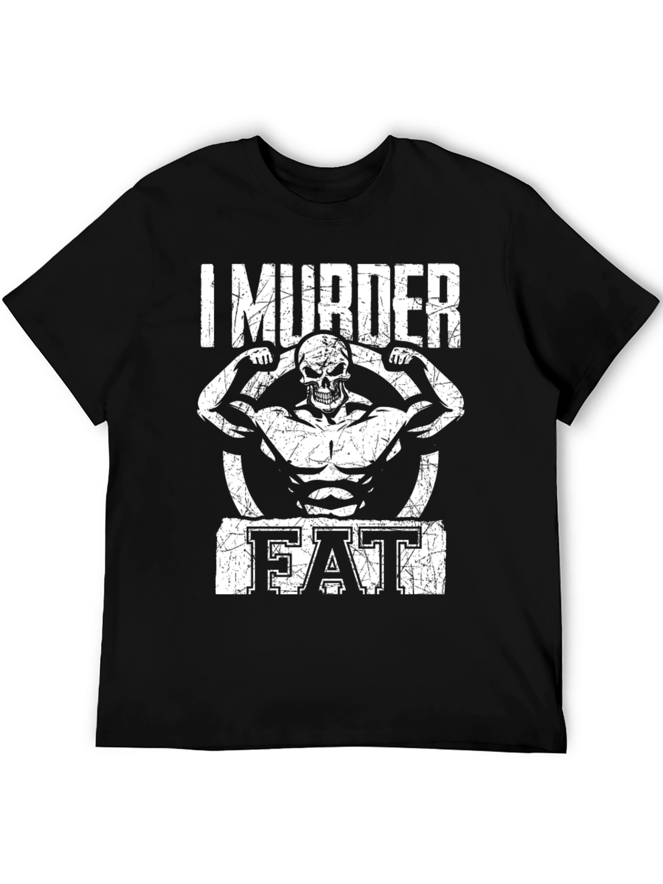 I Murder Fat Skull Gym T-Shirt