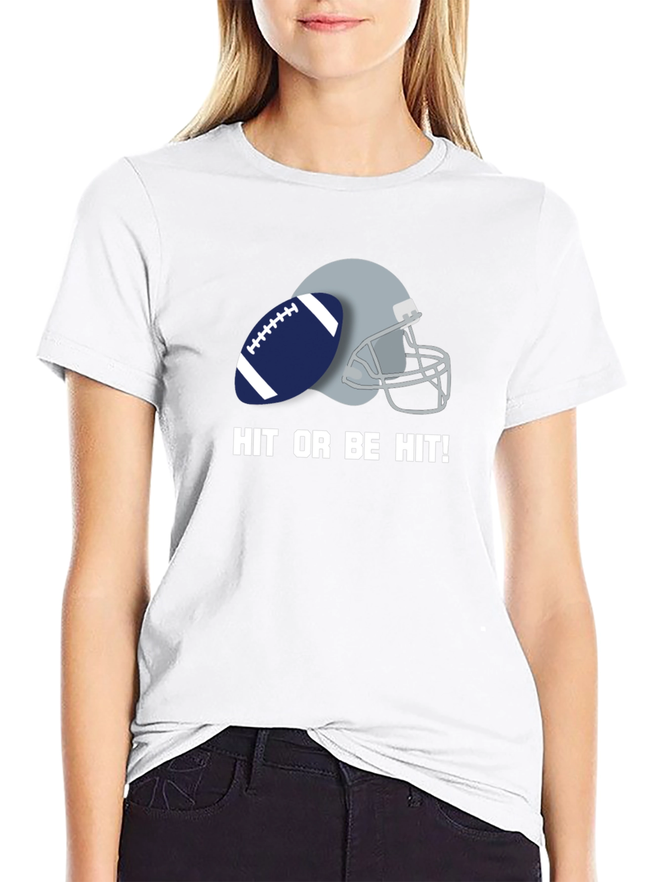 Hit or Be Hit Football T-Shirt