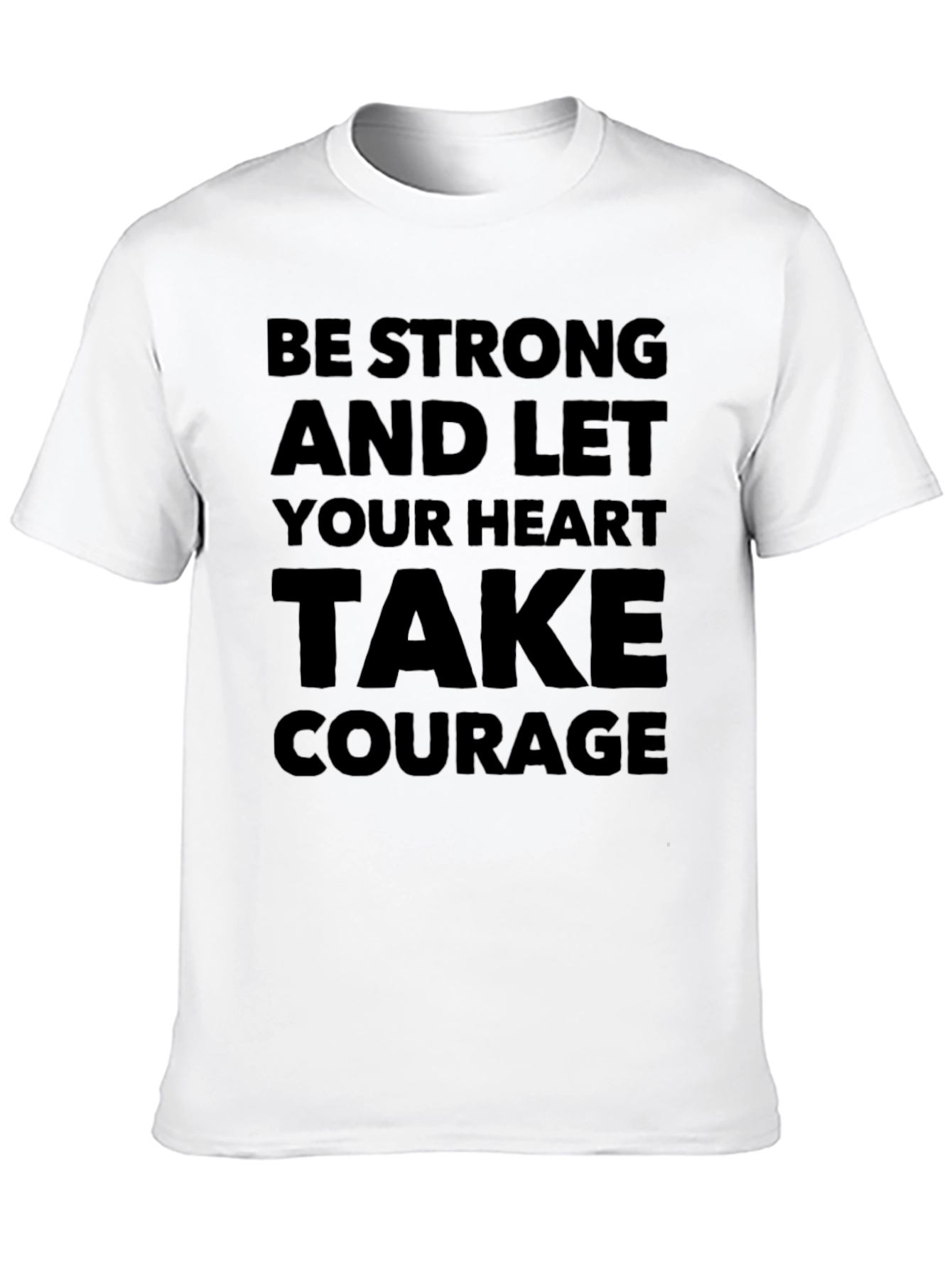 Be Strong Graphic T-Shirt - Inspirational Tee
