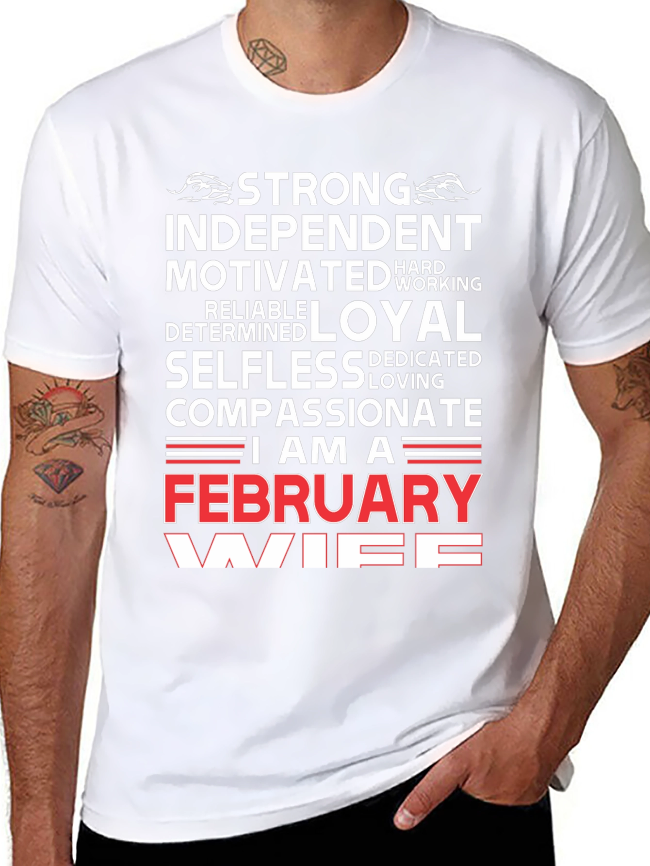 February Wife Graphic T-Shirt - Strong Independent Loyal