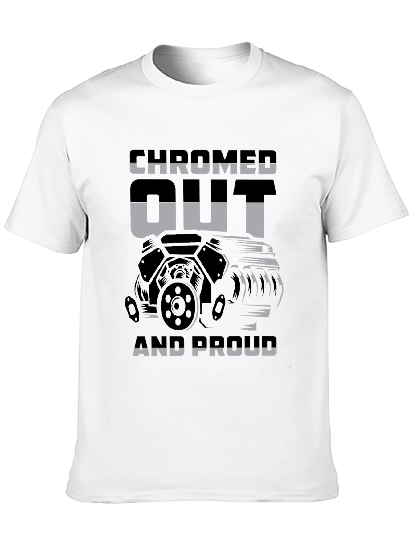 Chromed Out and Proud Graphic T-Shirt