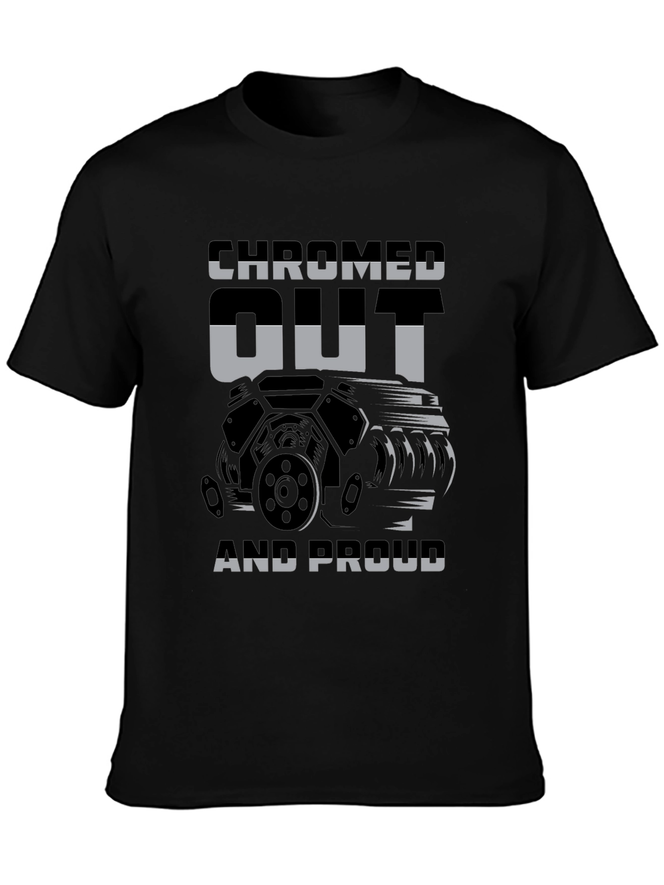 Chromed Out and Proud Graphic T-Shirt