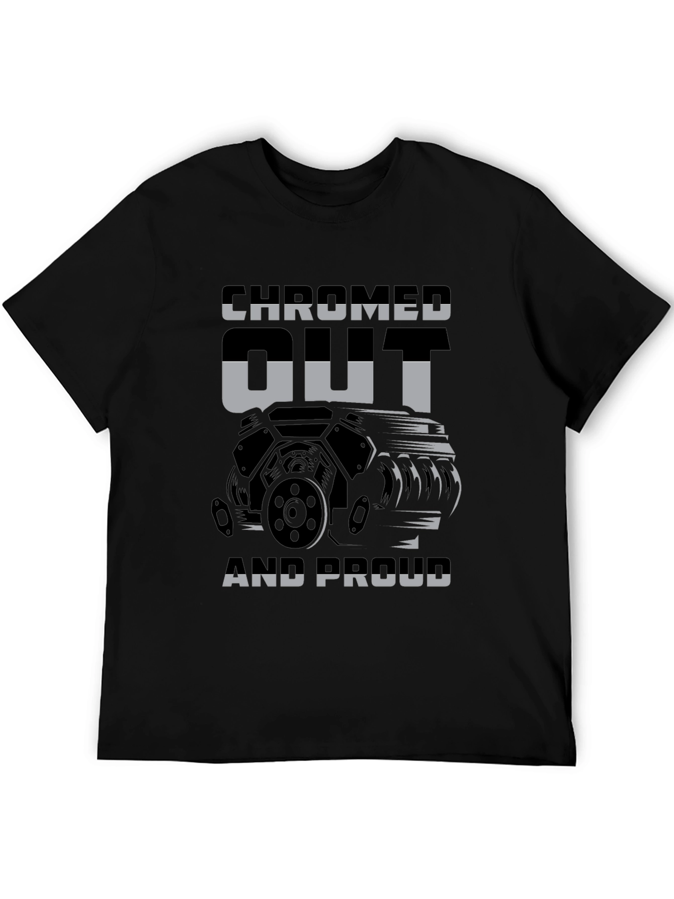 Chromed Out and Proud Graphic T-Shirt