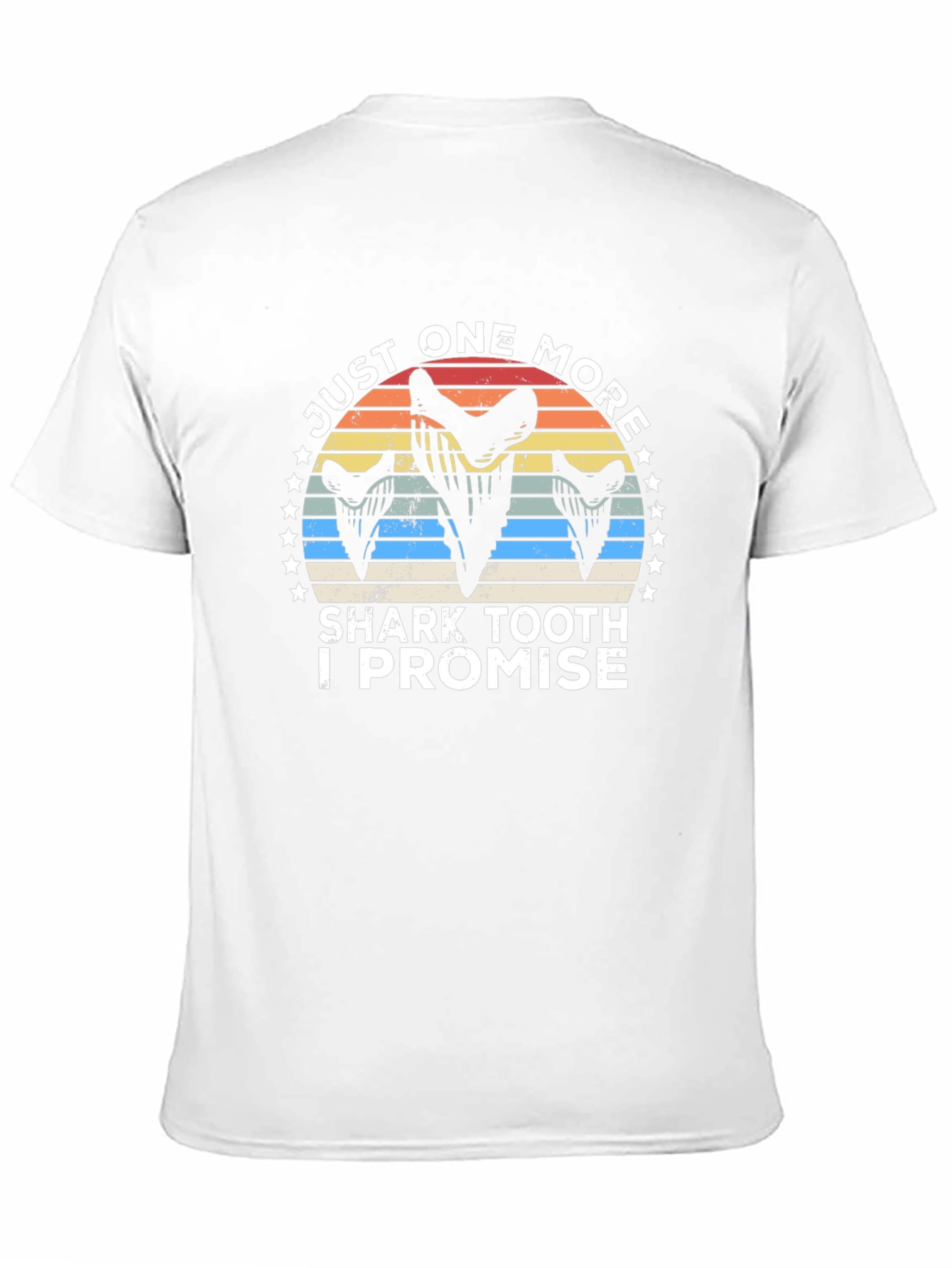Just One More Shark Tooth T-Shirt