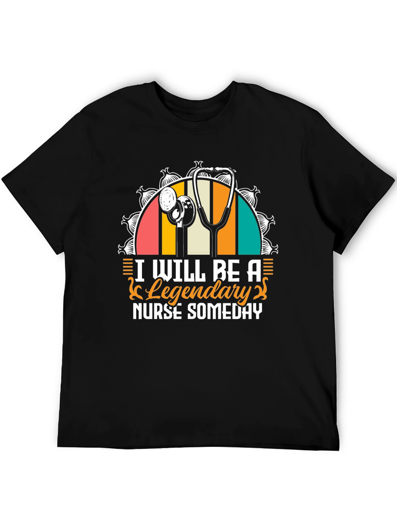 Nurse in the Making T-Shirt - Legendary Someday
