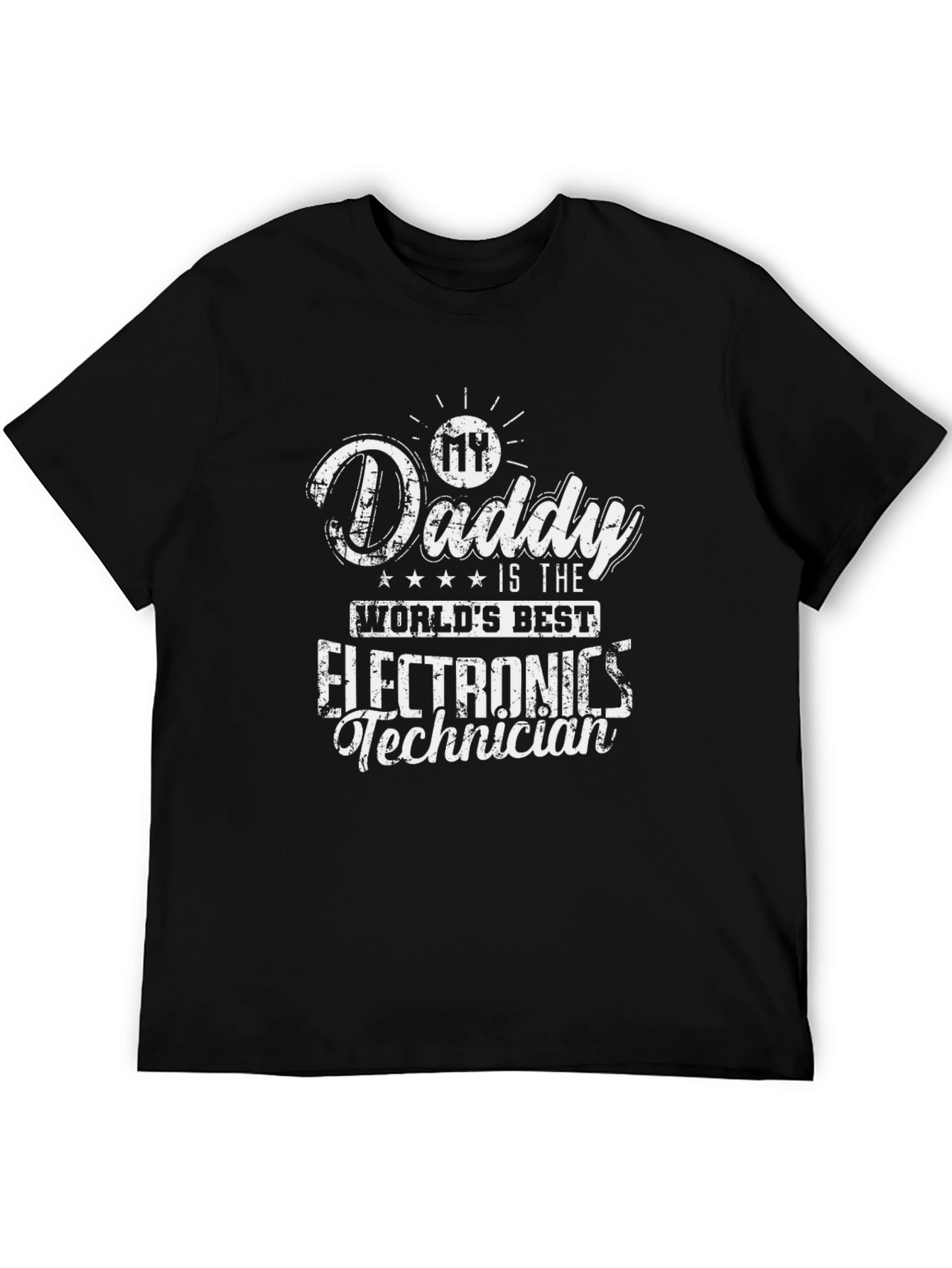 My Daddy Worlds Best Electronics Technician Black T-Shirt