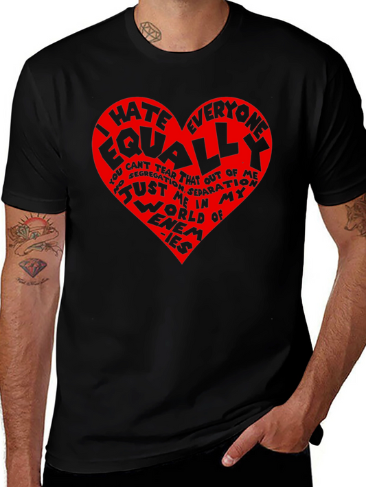 I Hate Everyone Equally Graphic Tee