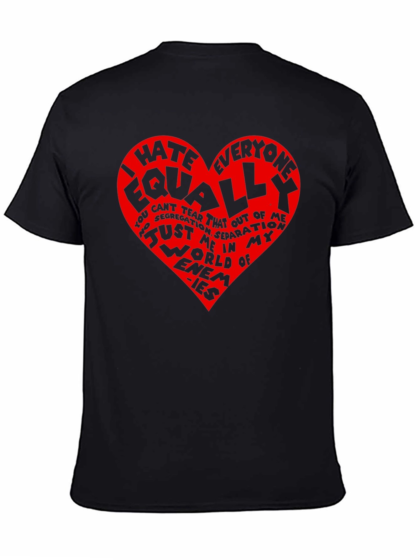 I Hate Everyone Equally Graphic Tee