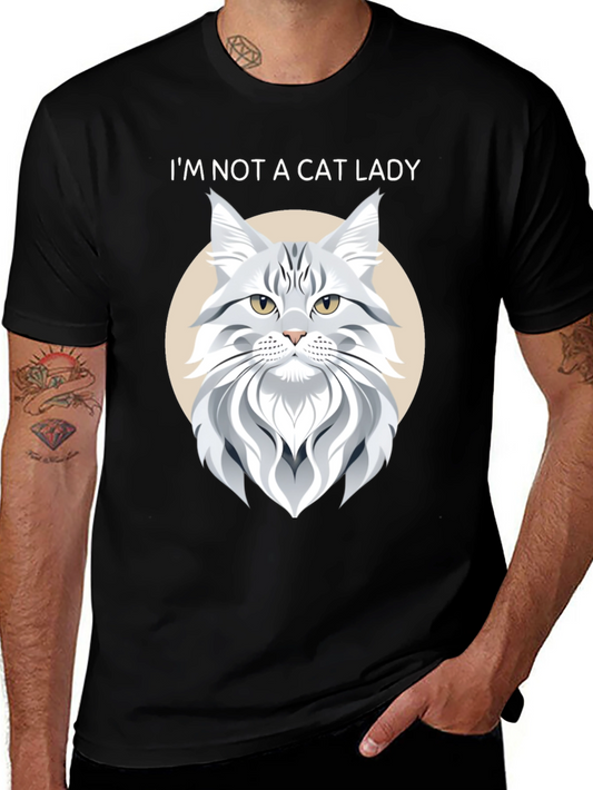 Im Not a Cat Lady T-Shirt - Funny Cat Lover Tee