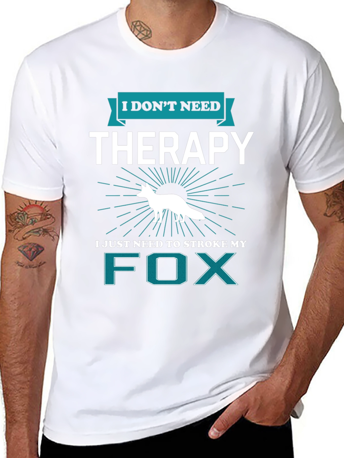 I Dont Need Therapy Fox T-Shirt