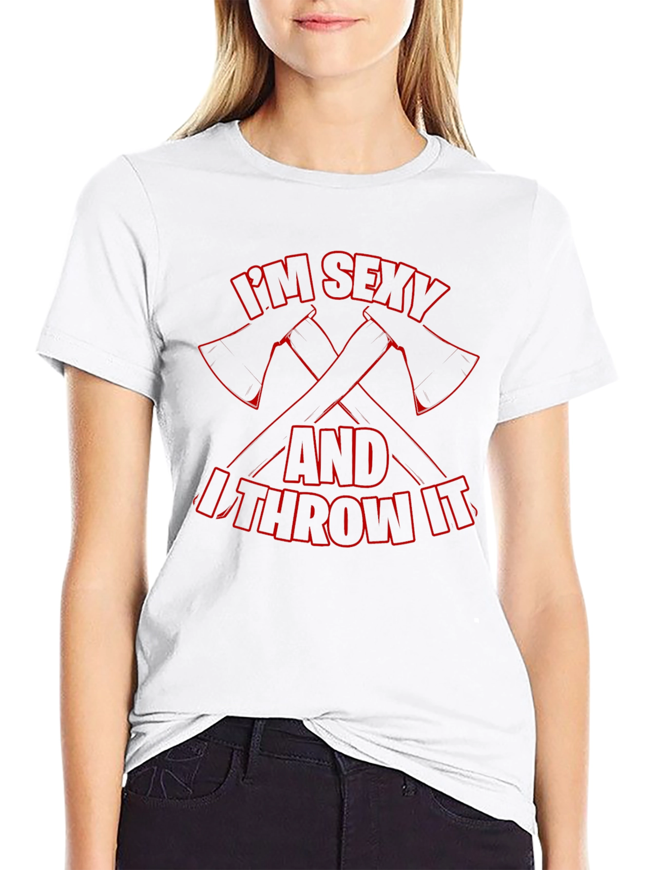 Im Sexy & I Throw It Axe Throwing T-Shirt