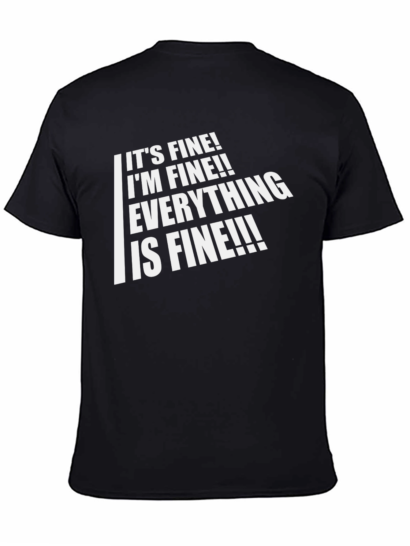 Its Fine! Graphic Tee - Black