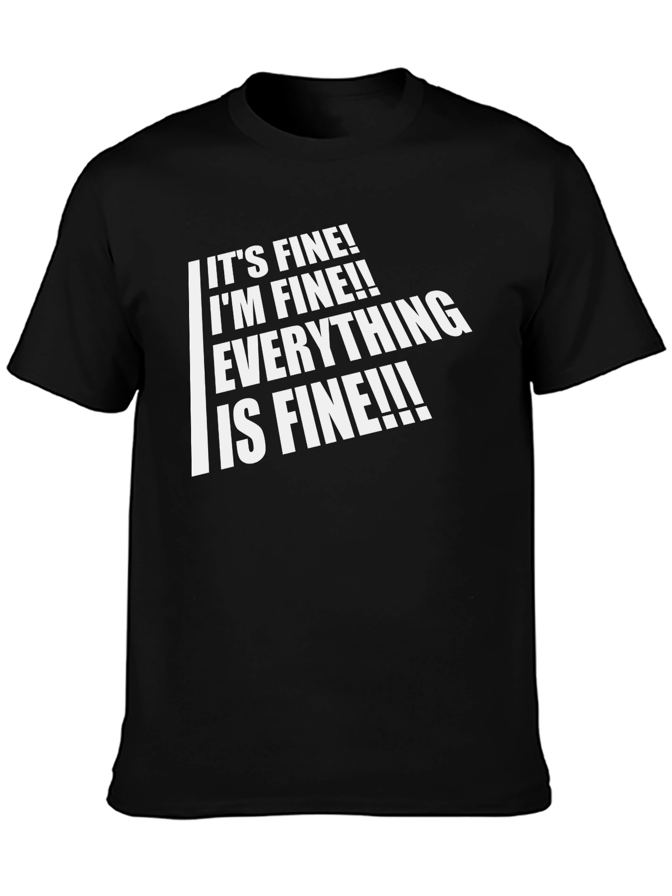 Its Fine! Graphic Tee - Black