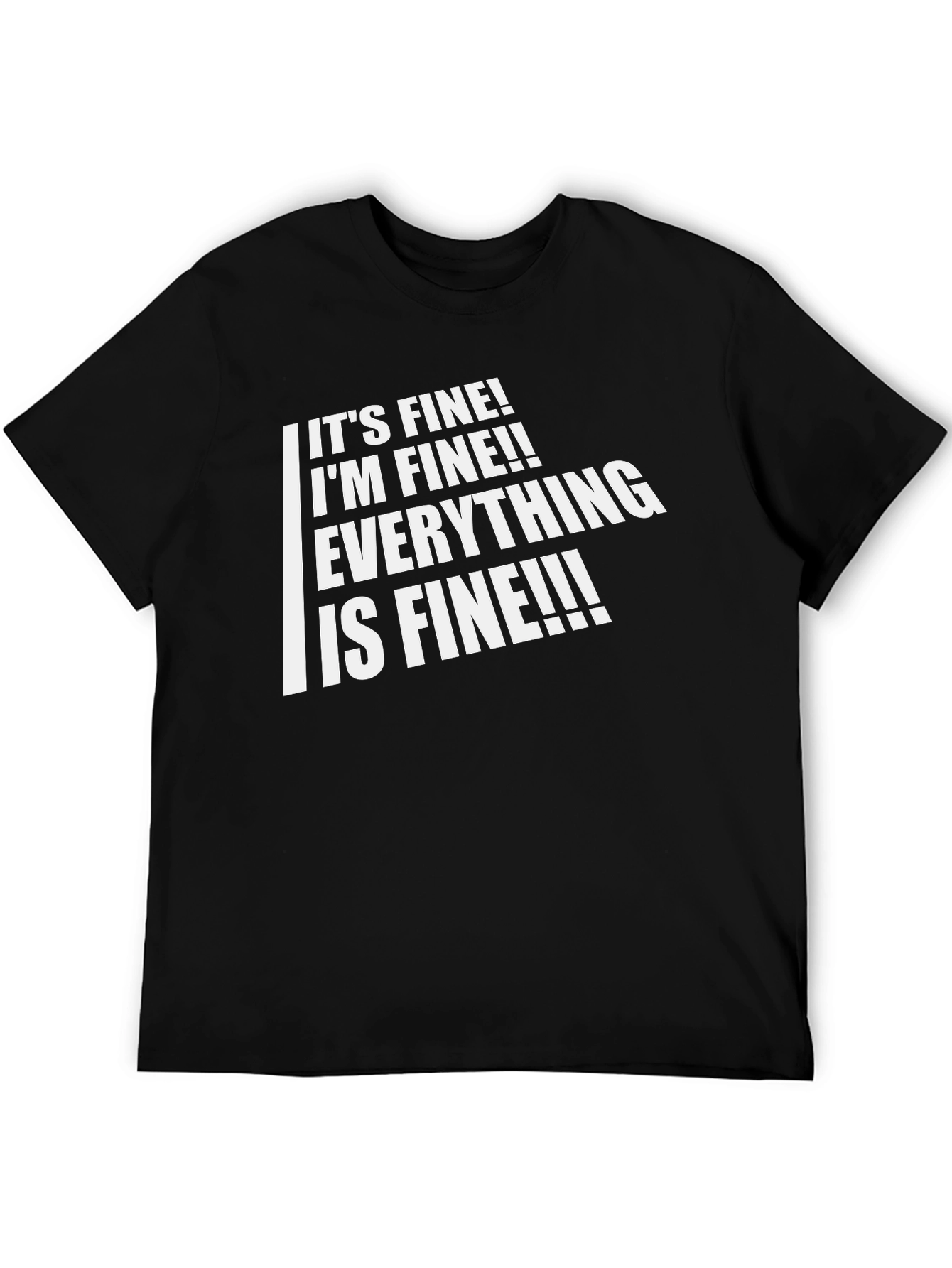 Its Fine! Graphic Tee - Black