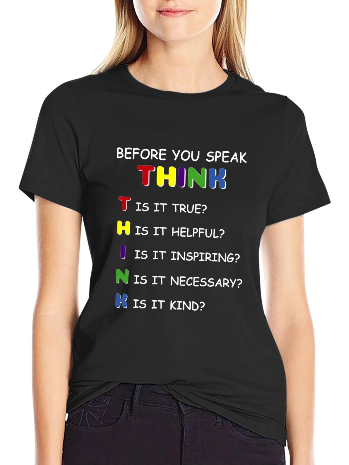 THINK Before You Speak T-Shirt