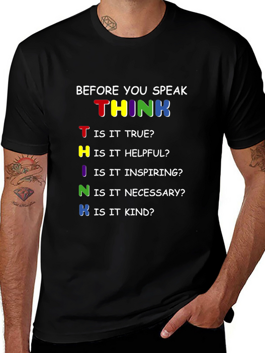 THINK Before You Speak T-Shirt