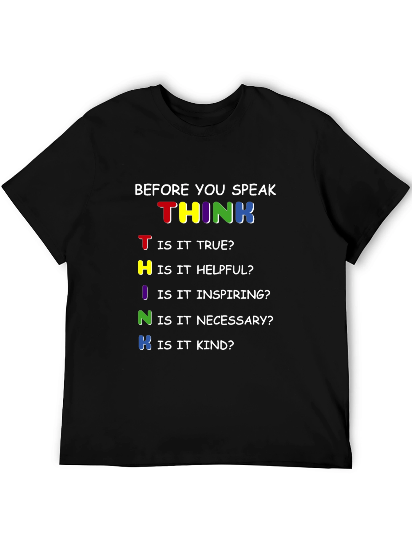 THINK Before You Speak T-Shirt