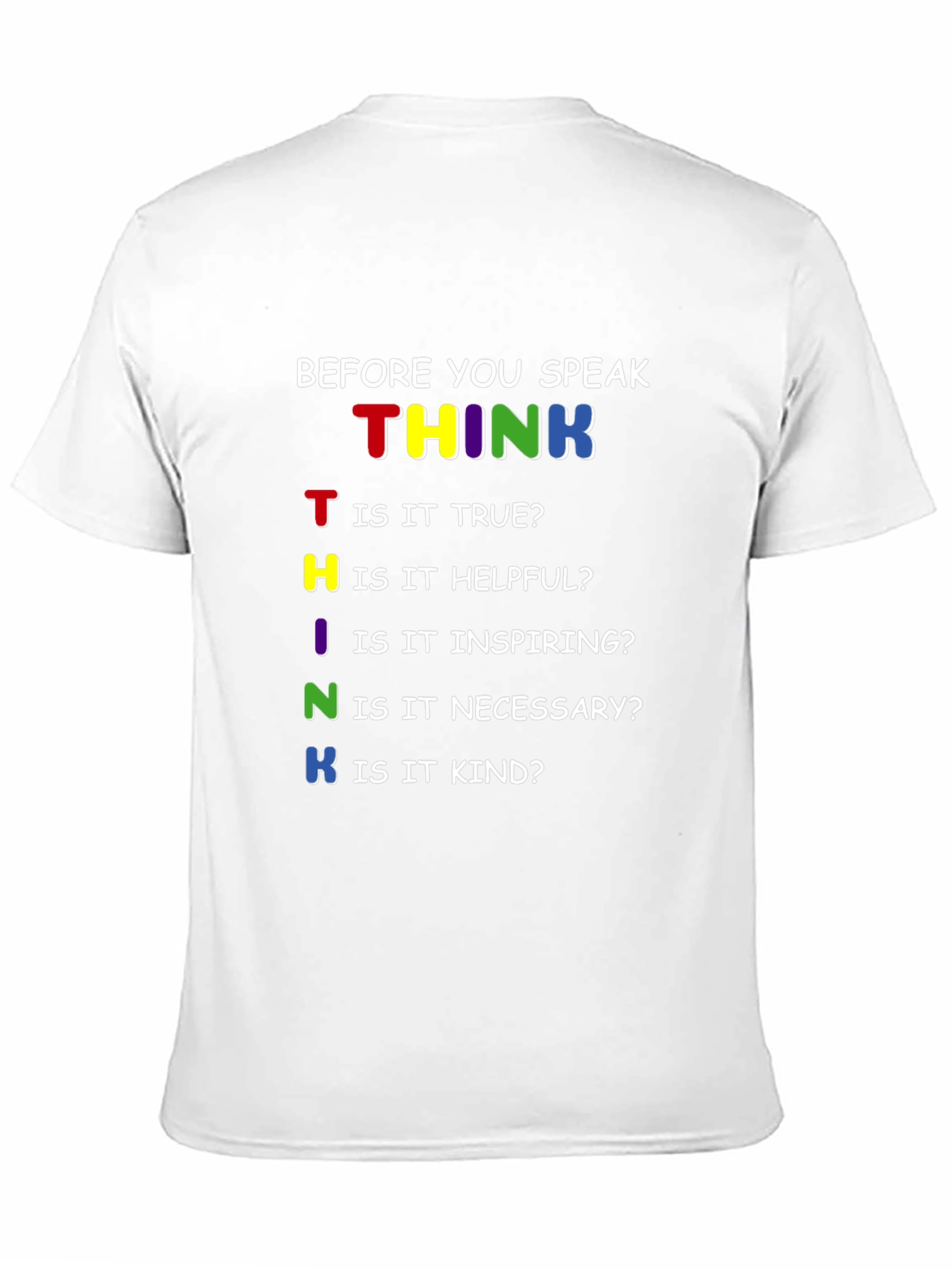 THINK Before You Speak T-Shirt