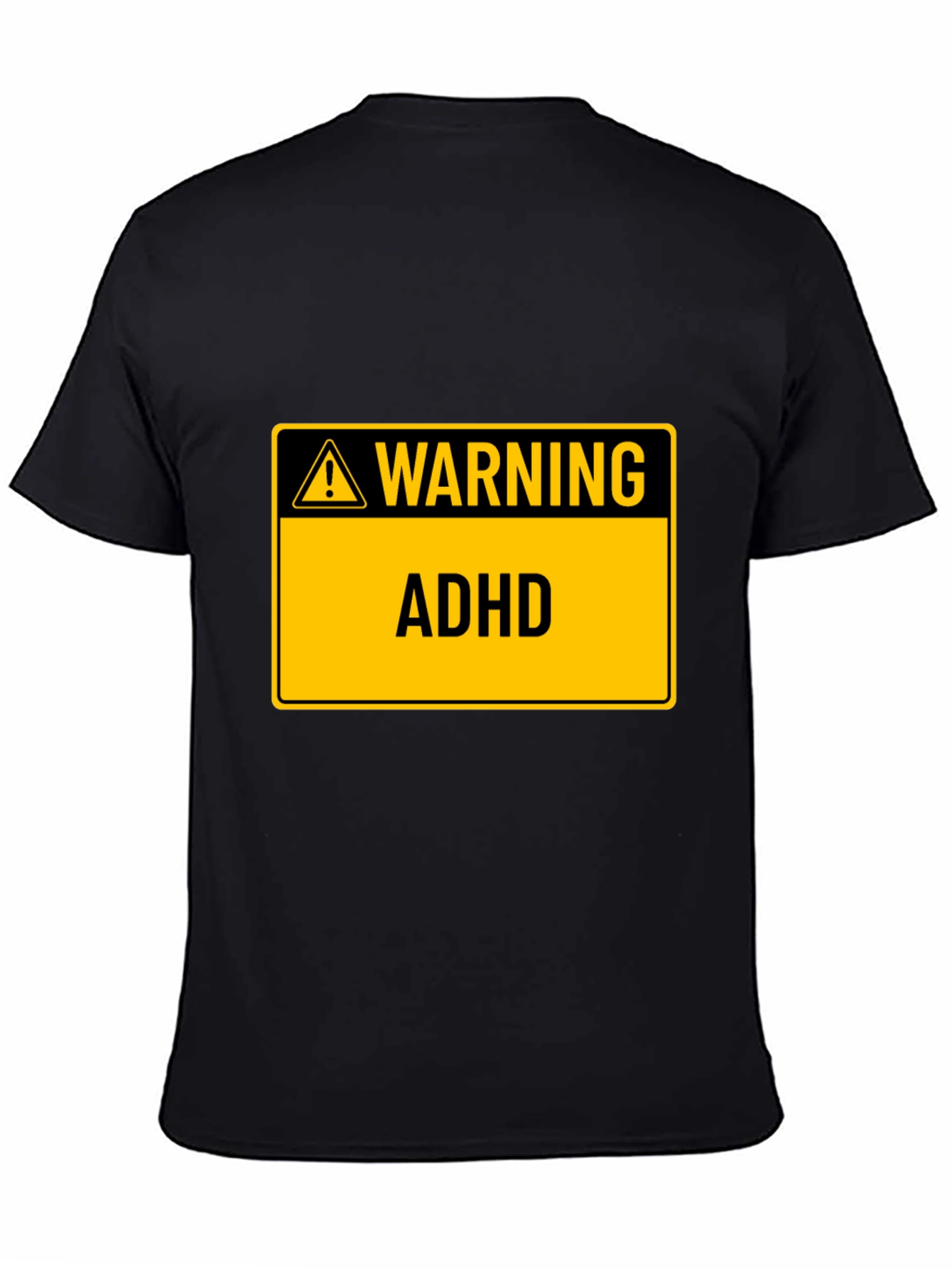 Warning ADHD Black T-Shirt