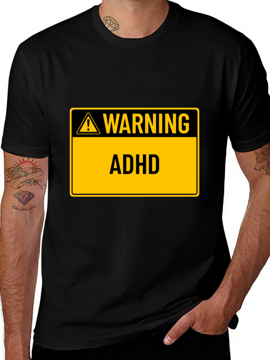 Warning ADHD Black T-Shirt