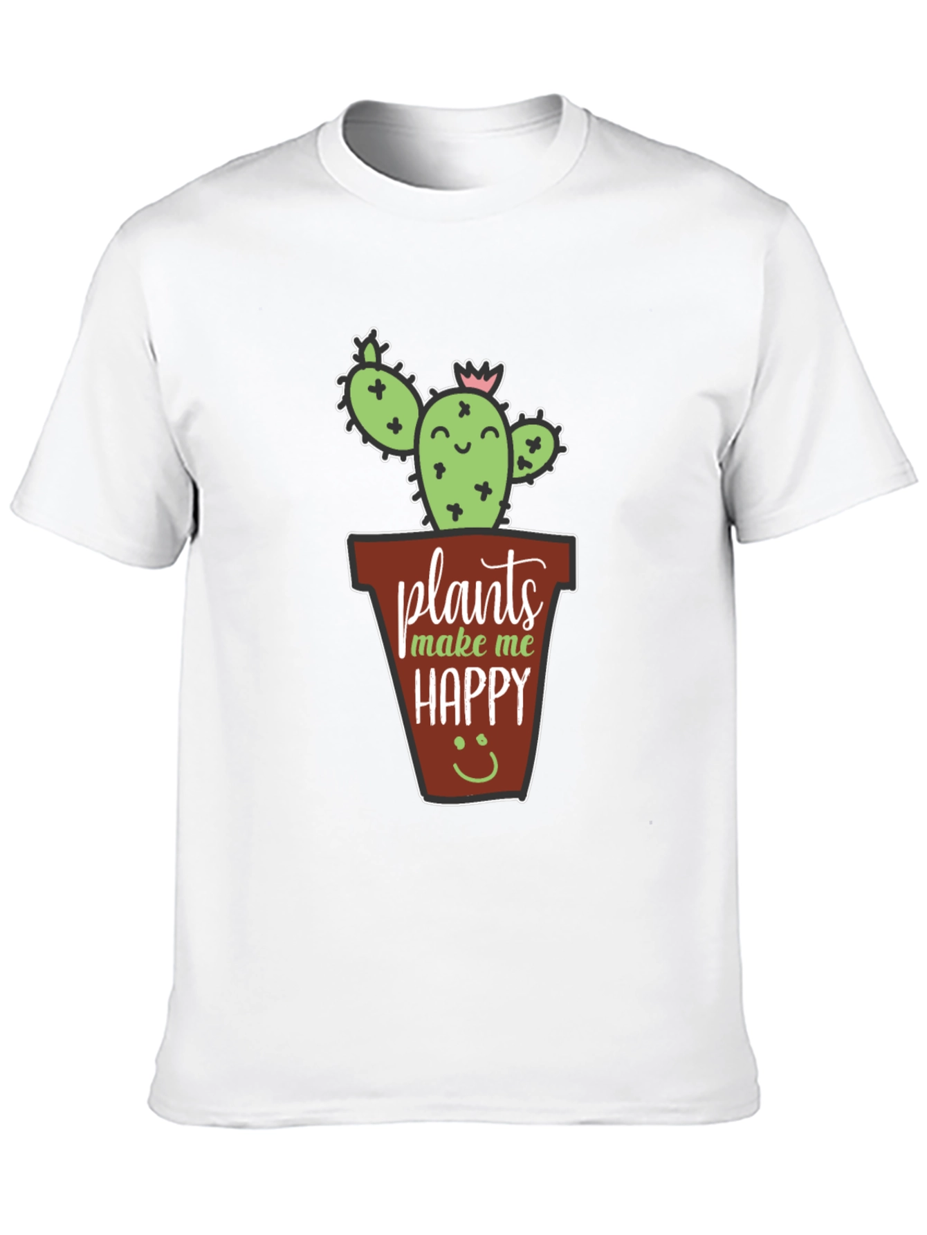 Plants Make Me Happy T-Shirt - Cute Cactus Tee