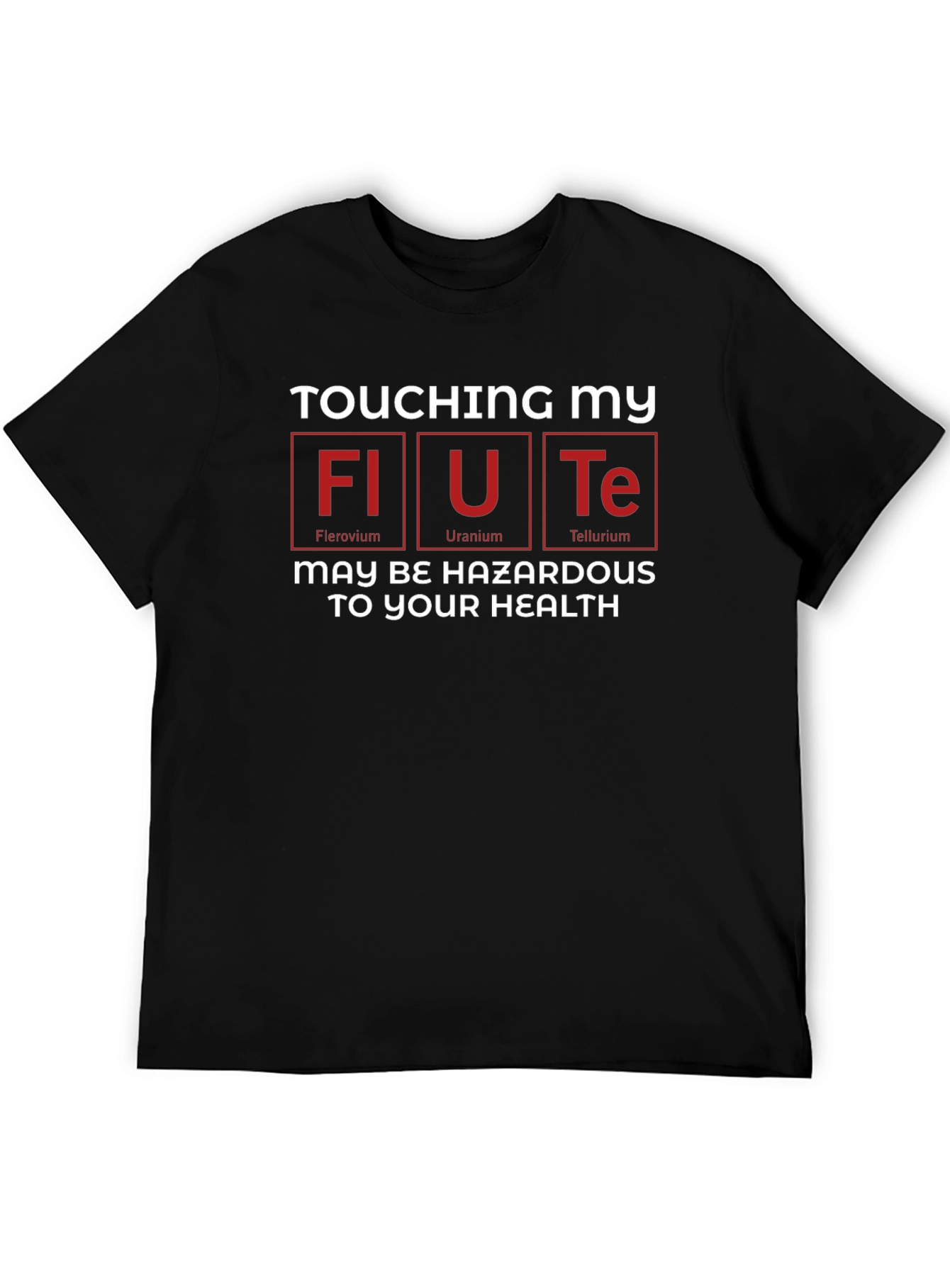 Funny Periodic Table Flute T-Shirt