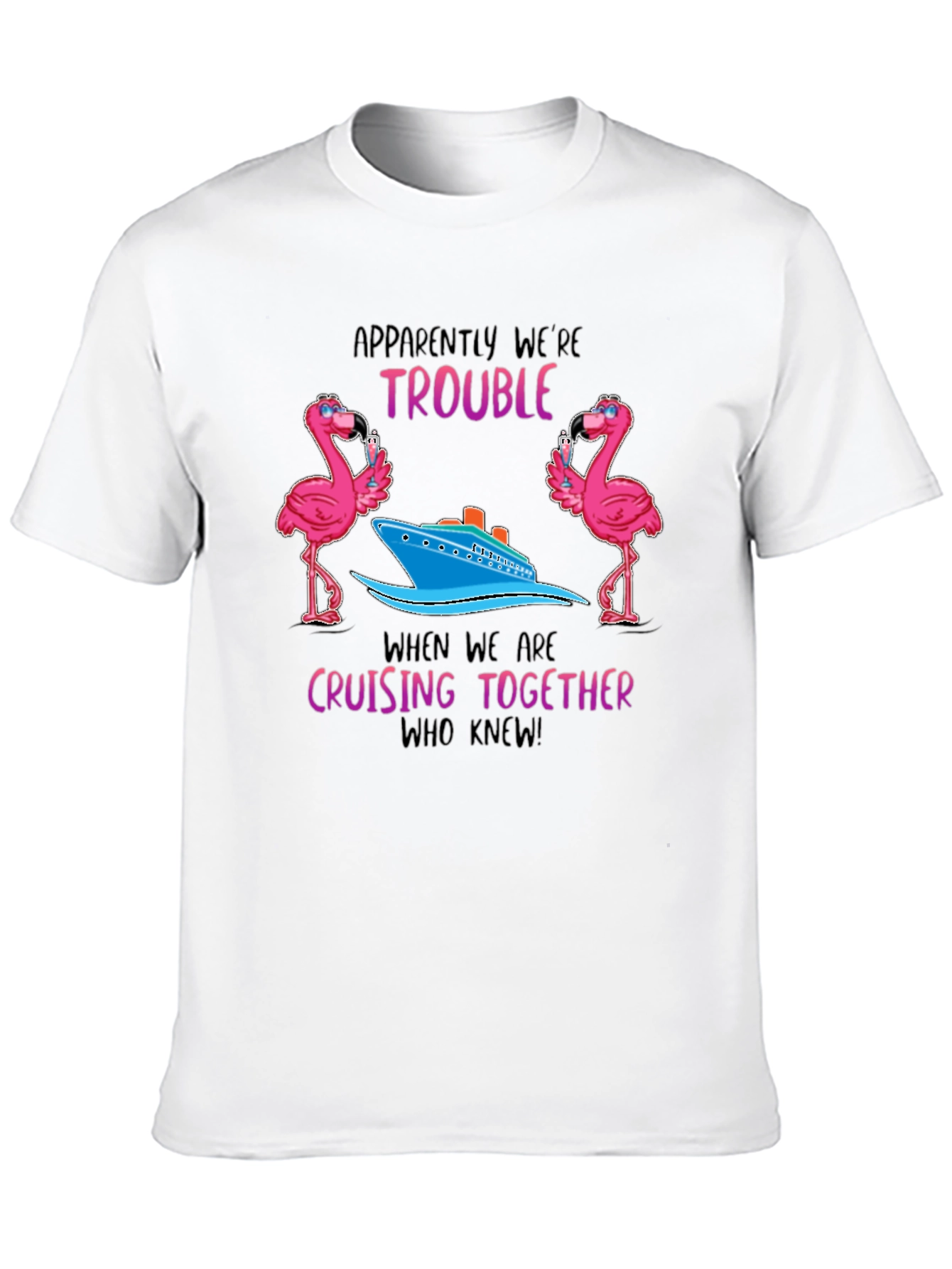 Flamingo Cruise Crew T-Shirt - Trouble Cruising Together Tee