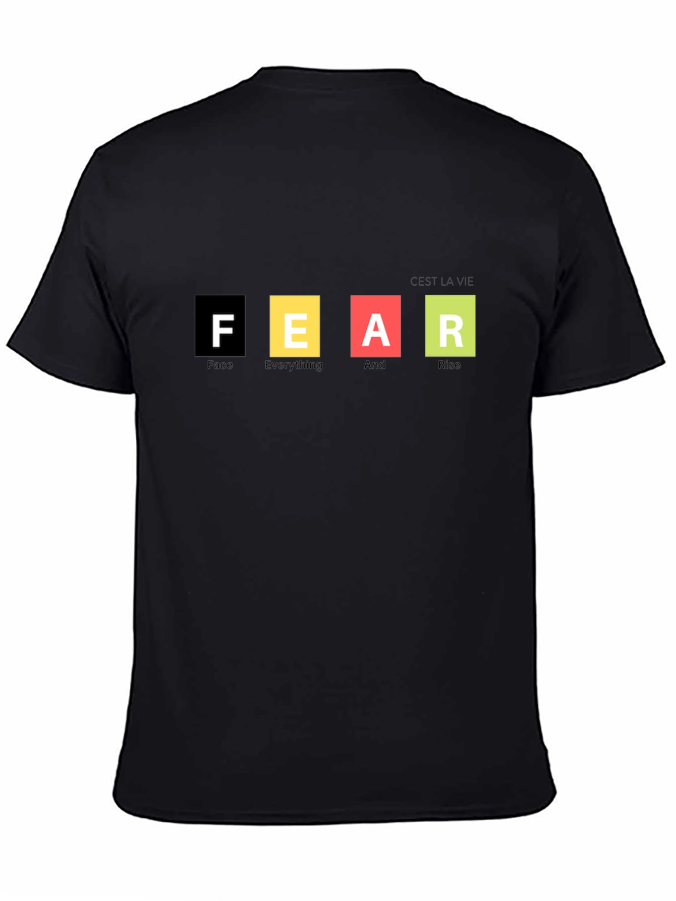 Motivational FEAR Graphic T-Shirt