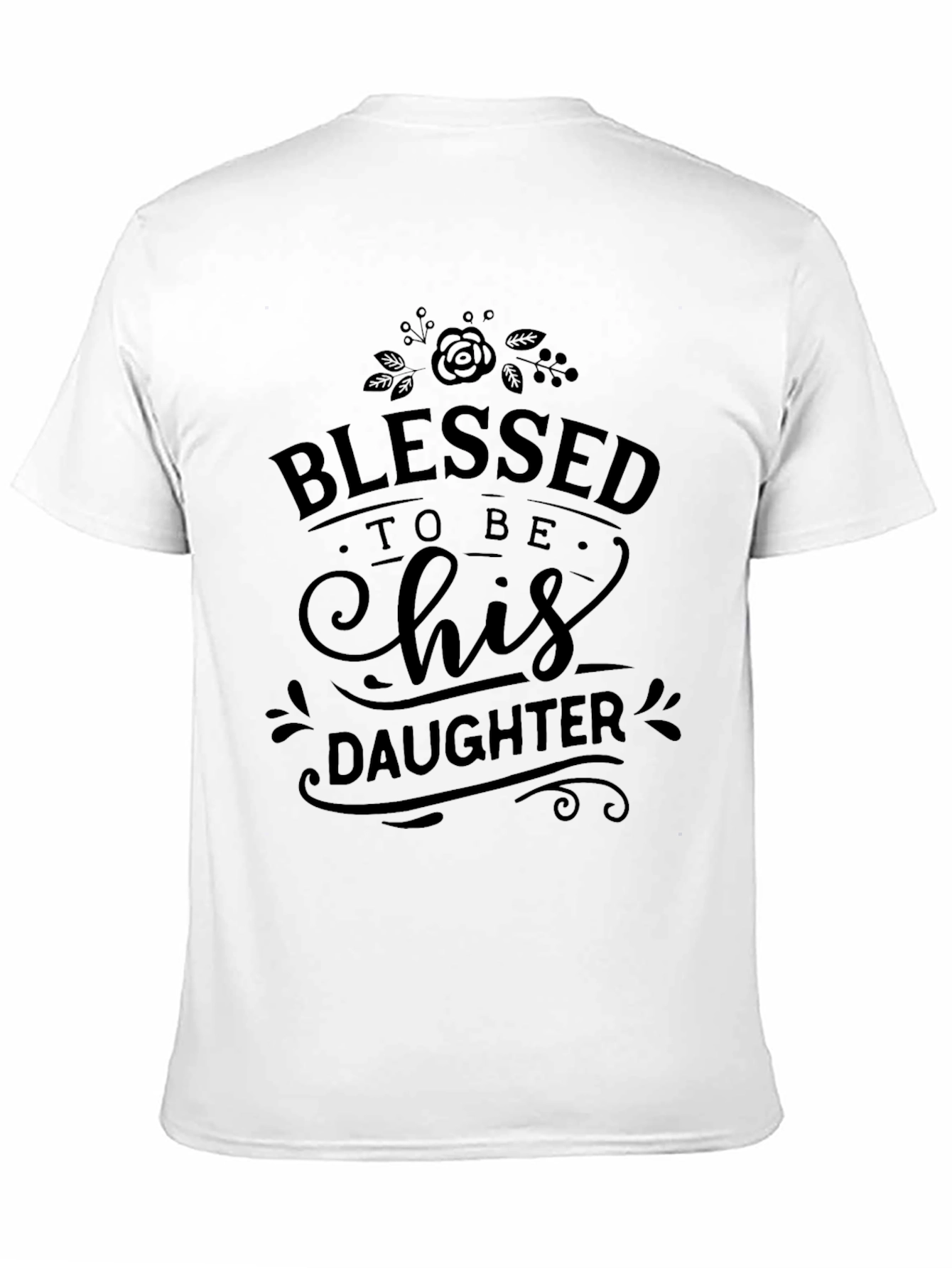 Blessed To Be His Daughter Black Graphic Tee