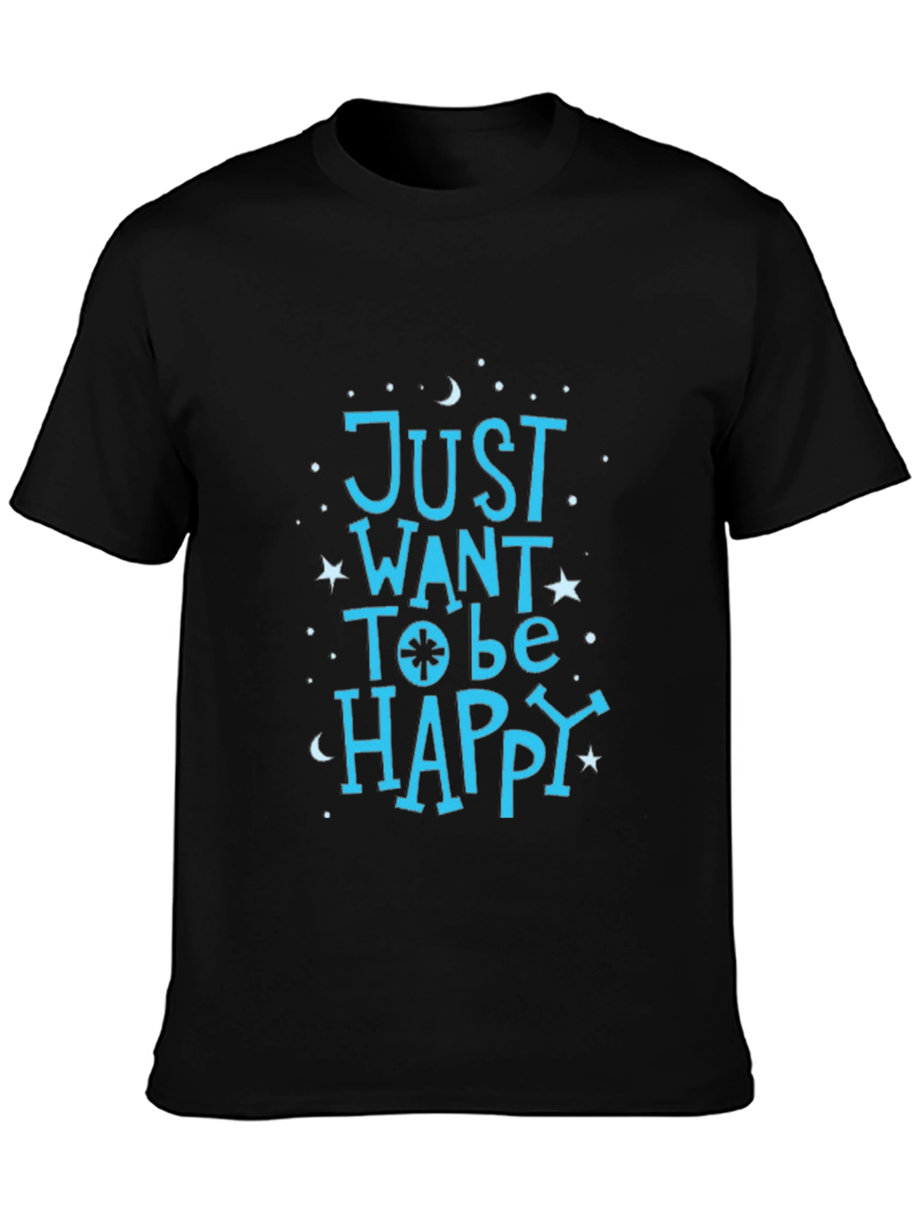 Just Want To Be Happy Tee